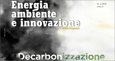 Online il nuovo numero del magazine ENEA dedicato al tema della decarbonizzazione